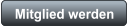 Mitglied werden
